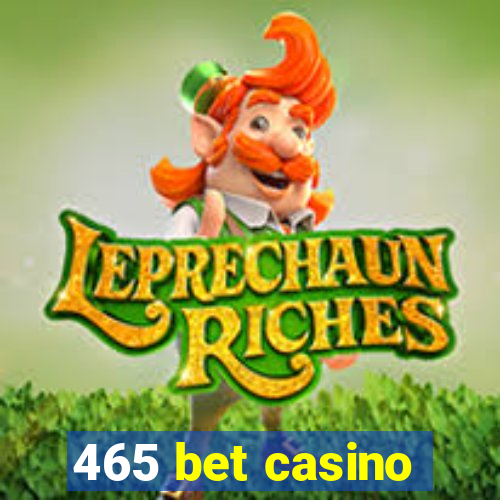 465 bet casino